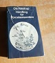 Håndbog for Porcelænssamlere af Ole Hæstrup.Illustreret håndbog på 256 sider i fin stand.